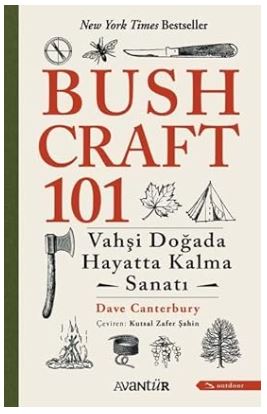 BUSHCRAFT%20101%20:%20VAHŞİ%20DOĞADA%20HAYATTA%20KALMA%20SANATI%20KİTAP